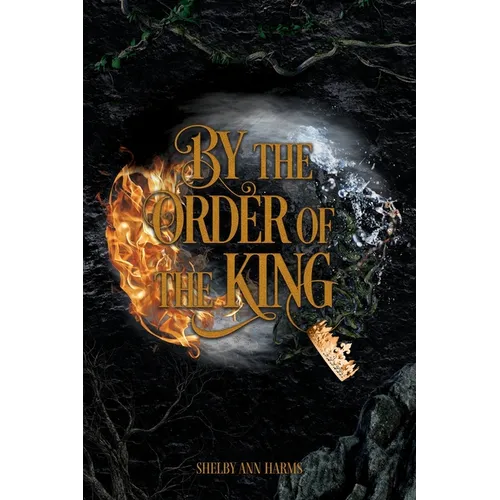 By the Order of the King