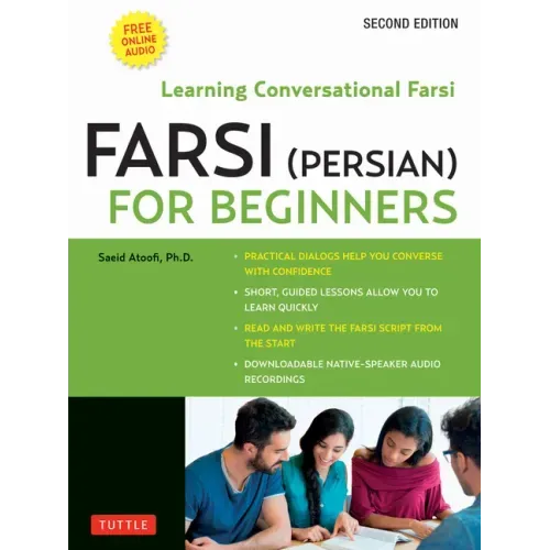 Farsi (Persian) for Beginners: Learning Conversational Farsi - Second Edition (Free Downloadable Audio Files Included)
