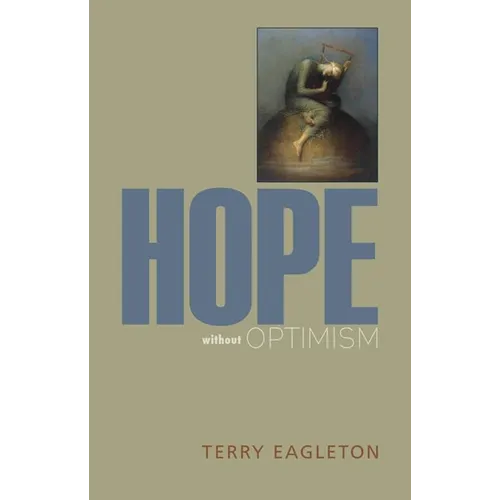 Hope Without Optimism