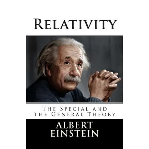 Relativity: The Special and the General Theory