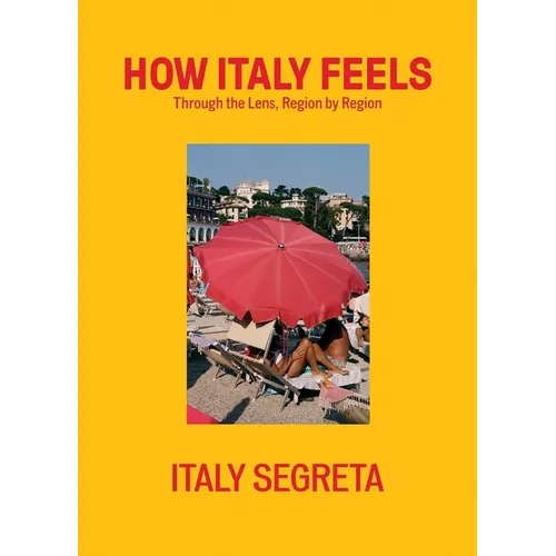 How Italy Feels: Through the Lens, Region by Region