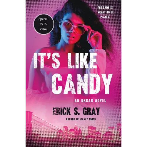 It's Like Candy: An Urban Novel