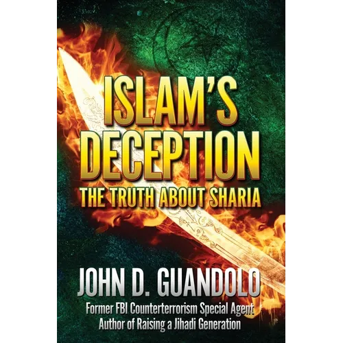 Islam's Deception: The Truth About Sharia