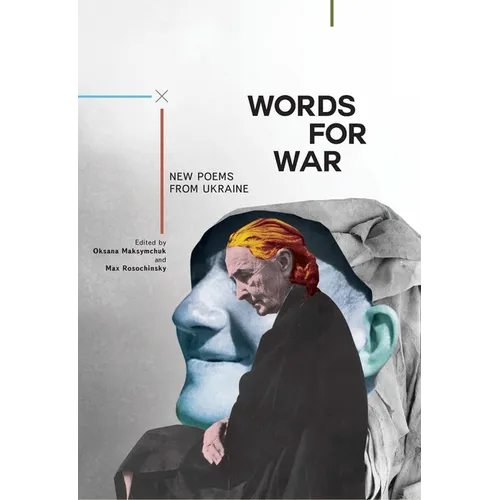 Words for War: New Poems from Ukraine