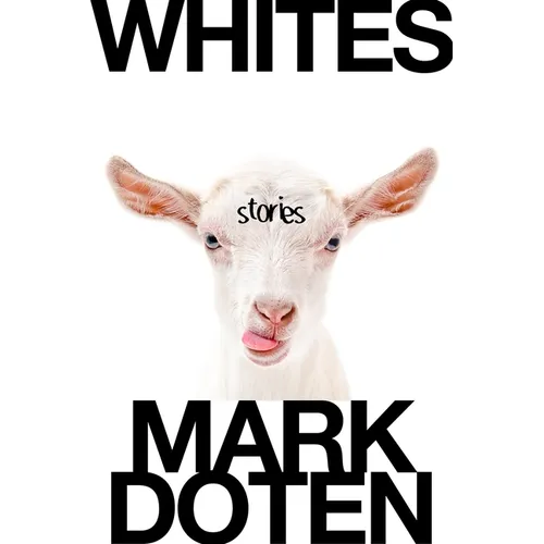 Whites: Stories