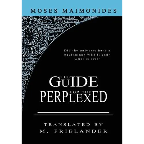 The Guide For The Perplexed