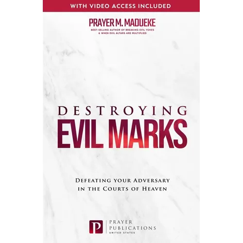 Destroying Evil Marks: Defeating your Adversary in the Courts of Heaven