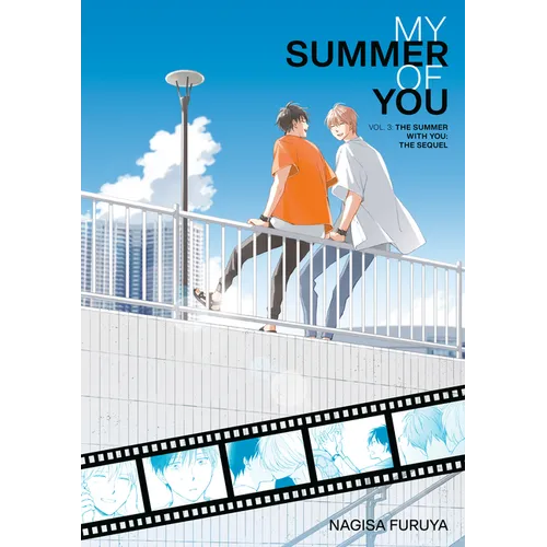 The Summer with You: The Sequel (My Summer of You Vol. 3)