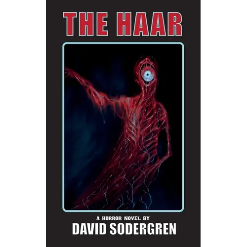 The Haar: A Horror Novel
