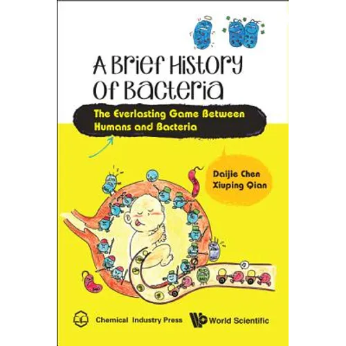 A Brief History of Bacteria