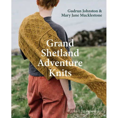 Grand Shetland Adventure Knits