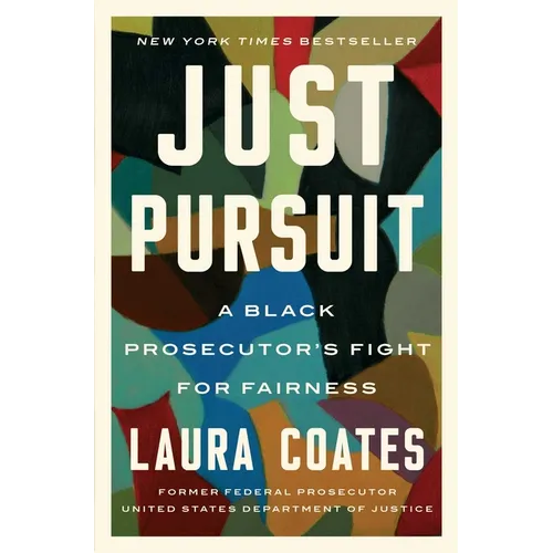 Just Pursuit: A Black Prosecutor's Fight for Fairness - Paperback