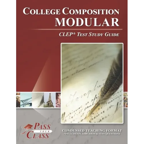 College Composition Modular CLEP Test Study Guide