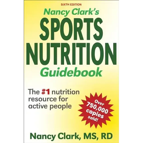 Nancy Clark's Sports Nutrition Guidebook