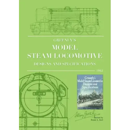 Greenly's Model Steam Locomotive Designs and Specifications