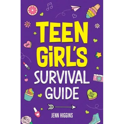 Teen Girl's Survival Guide