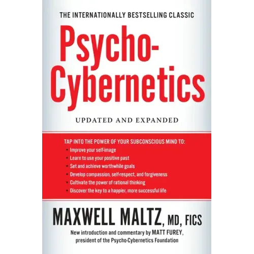Psycho-Cybernetics: Updated and Expanded
