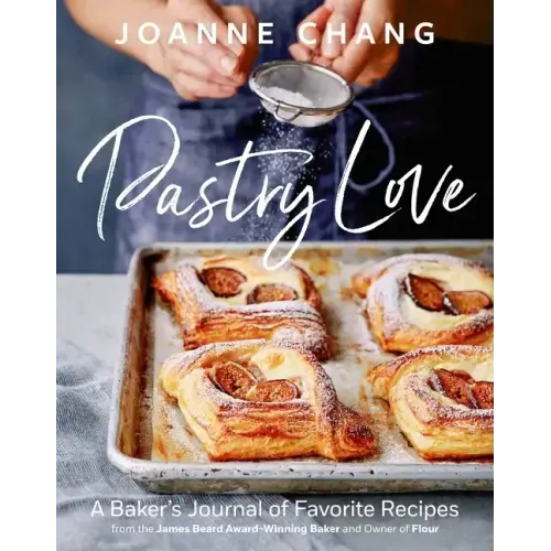 Pastry Love: A Baker's Journal of Favorite Recipes