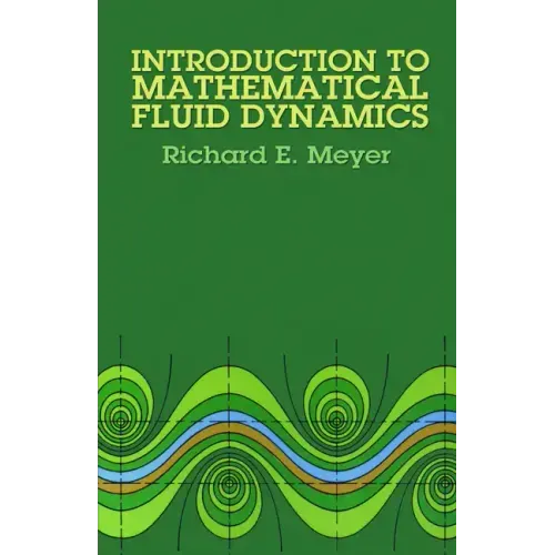 Introduction to Mathematical Fluid Dynamics