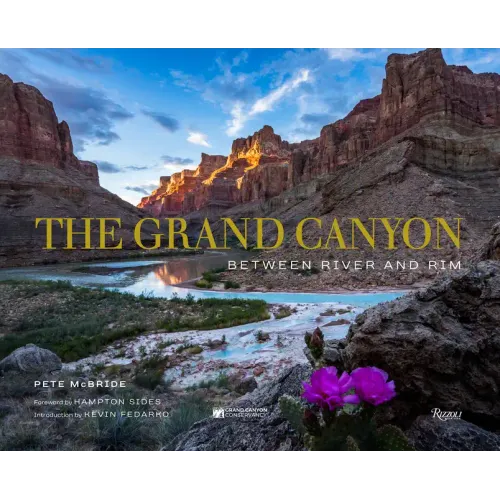 The Grand Canyon: Between River and Rim