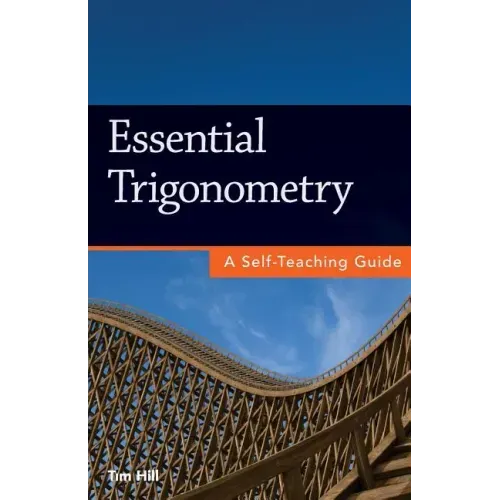 Essential Trigonometry: A Self-Teaching Guide