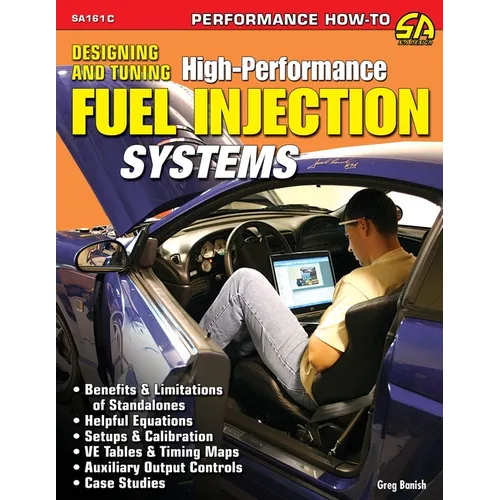 Designing and Tuning High-Performance Fuel Injection Systems