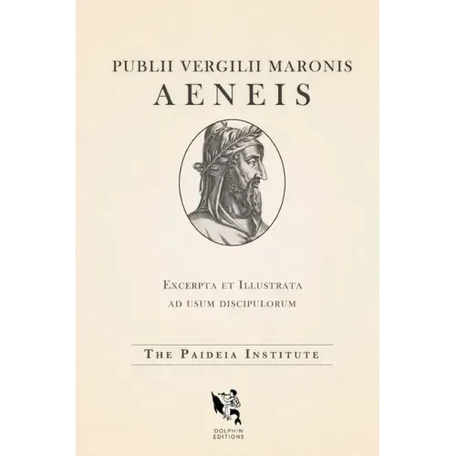 Dolphin Editions: Virgil's Aeneid