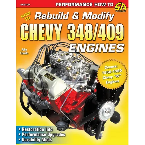 How to Rebuild & Modify Chevy 348/409 Engines