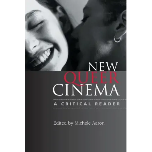 New Queer Cinema: A Critical Reader