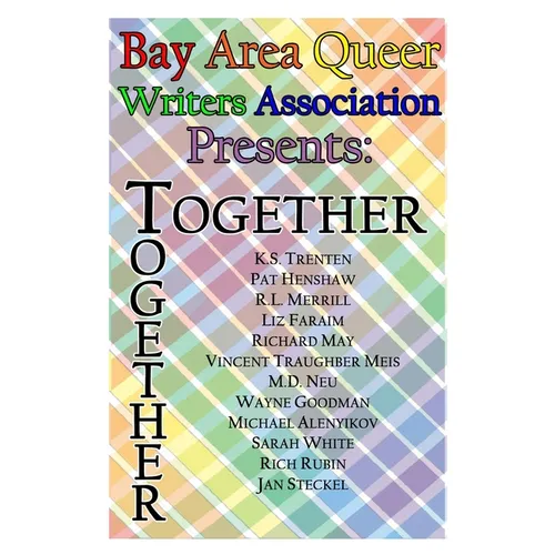 BAQWA Anthology Volume IV--Together