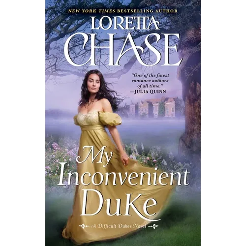 My Inconvenient Duke: A Difficult Dukes Novel