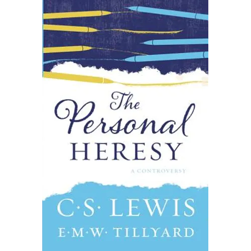 The Personal Heresy: A Controversy