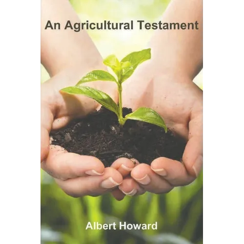An Agricultural Testament