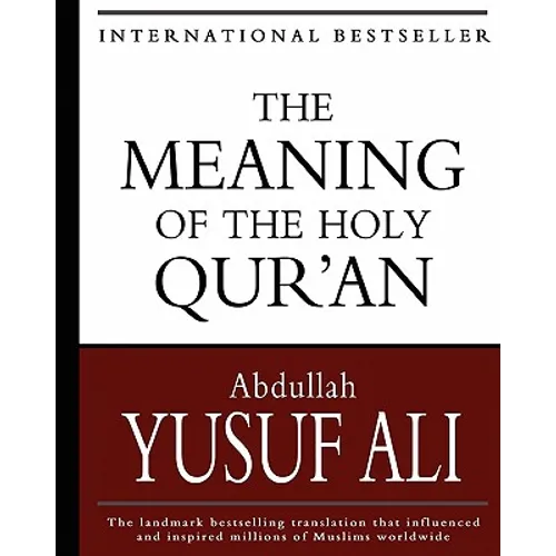 The Meaning of the Holy Qur'an