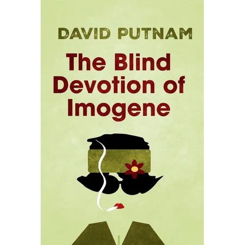 The Blind Devotion of Imogene: The Misadventures of Imogene Taylor
