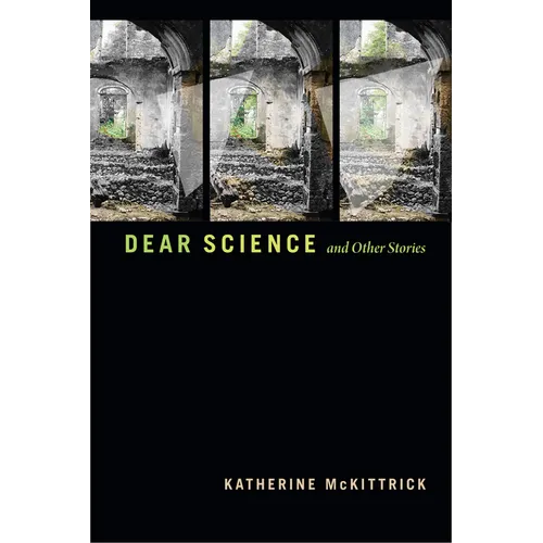 Dear Science and Other Stories