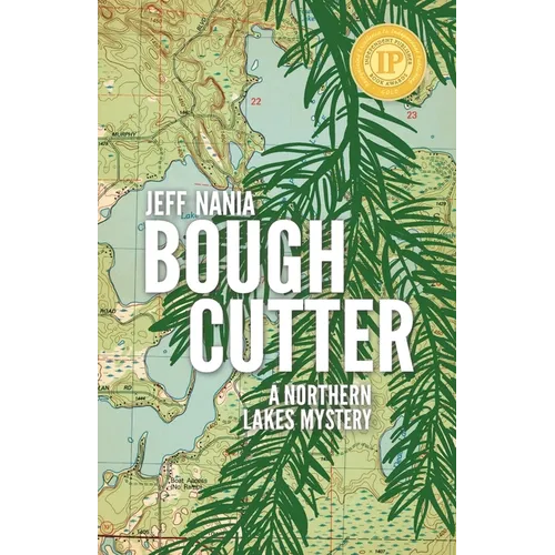 Bough Cutter: A Northern Lakes Mystery