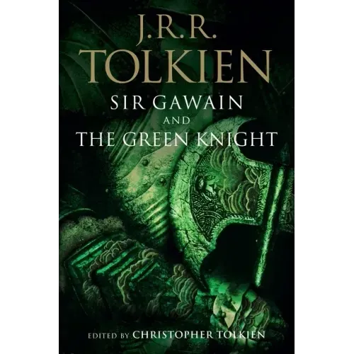 Sir Gawain and the Green Knight, Pearl, and Sir Orfeo