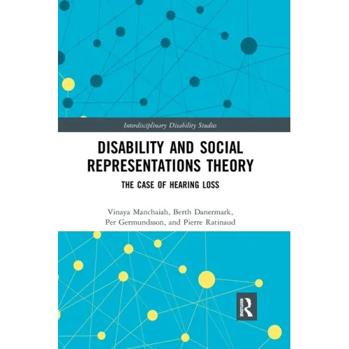 Disability and Social Representations Theory: The Case of Hearing Loss