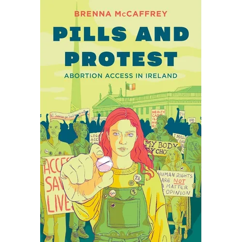 Pills and Protest: Abortion Access in Ireland