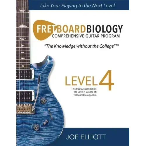 Fretboard Biology - Level 4