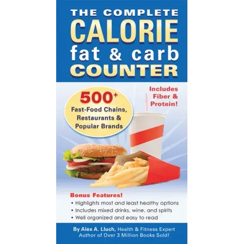 The Complete Calorie Fat & Carb Counter