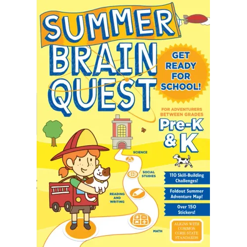 Summer Brain Quest: For Adventures Between Grades Pre-K & K