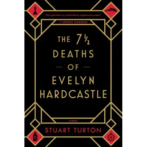 The 7 1/2 Deaths of Evelyn Hardcastle