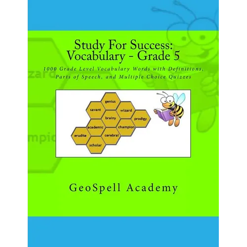 Study For Success: Vocabulary - Grade 5: 1000 Grade Level Vocabulary Words with Definitions, Parts of Speech, and Multiple Choice Quizzes