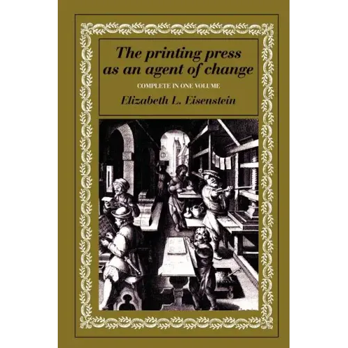 The Printing Press as an Agent of Change