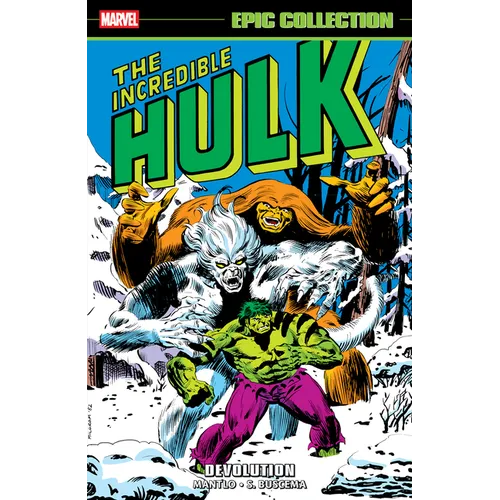 Incredible Hulk Epic Collection: Devolution