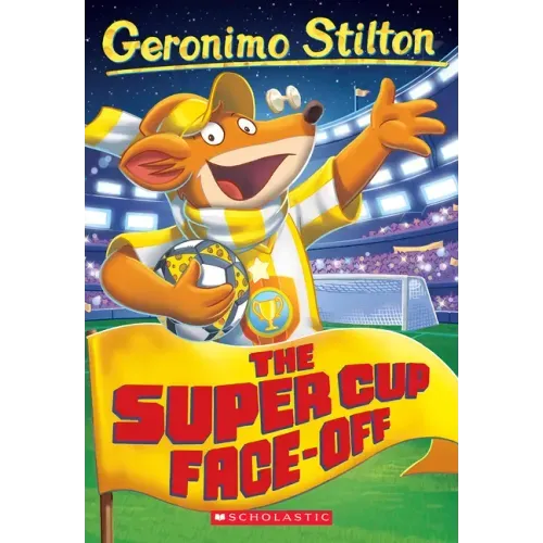The Super Cup Face-Off (Geronimo Stilton #81)