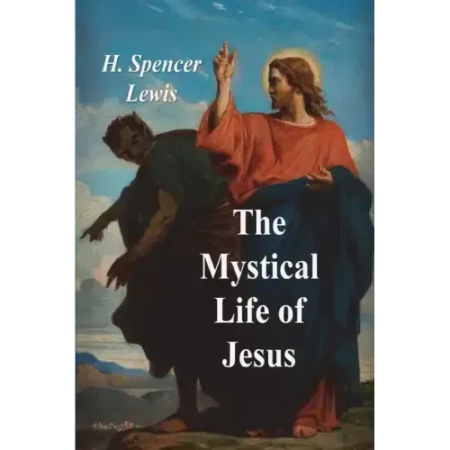 The Mystical Life of Jesus