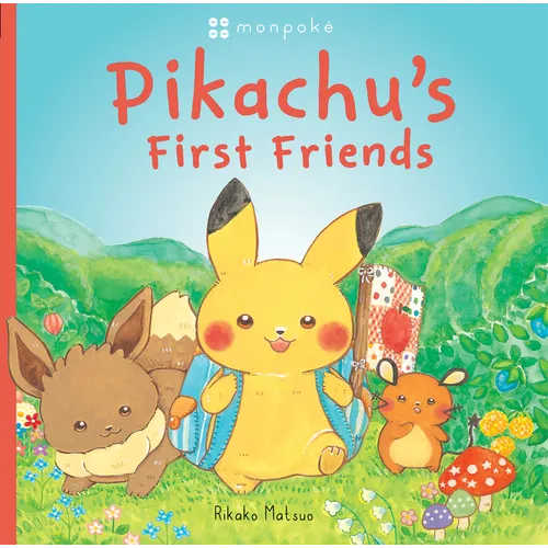 Pikachu's First Friends (Pok駑on Monpoke Picture Book)